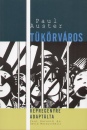Paul Auster - Paul Karasik - David Mazzucchelli - T�k�rv�ros