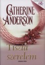Catherine Anderson - Tiszta szerelem