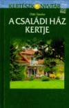 Ol�h S�ndor - A csal�di h�z kertje