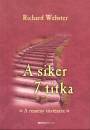 Richard Webster - A siker 7 titka