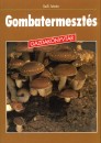 Szili Istv�n - Gombatermeszt�s