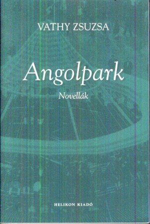 Vathy Zsuzsa - Angolpark