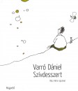 Varr� D�niel - Sz�vdesszert