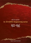 Botlik J�zsef - Az �rvid�ki magyars�g sorsa 1922-1945