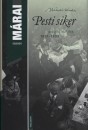 M�rai S�ndor - Pesti siker