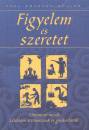 Paul Emanuel M�ller - Figyelem �s szeretet