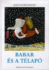 Jean De Brunhoff - Babar �s a t�lap�