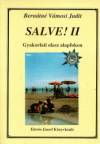 Bern�tn� V�mosi Judit - Salve! II.