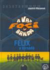 Joachim Masannek - F�lix, a torn�d�