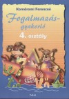 Kom�romi Ferencn� - Fogalmaz�sgyakorl� 4. oszt�ly