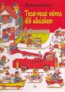 Richard Scarry - Tesz-vesz v�ros �l� ad�sban