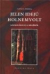 Lov�sz Andrea - Jelen idej� holnemvolt