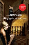 Audrey Niffenegger - A Highgate temet� ikrei