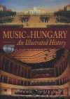 K�rp�ti J�nos(Szerk.) - Music in Hungary - An Illustrated History