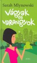 Sarah Mlynowski - V�gyak �s varangyok