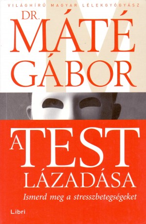 M�t� G�bor - A test l�zad�sa