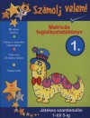Jill Jones - Matric�s foglalkoztat�k�nyv 1. - Sz�molj velem!