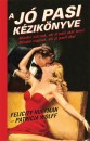 Felicity Huffmann - Patricia Wolff - A j� pasi k�zik�nyve