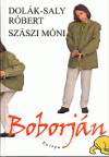 Dol�k-Saly R�bert - Sz�szi M�ni - Boborj�n
