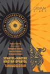 Ag�cs K�roly(Szerk.) - Spanyol-magyar, Magyar-spanyol tanul�sz�t�r