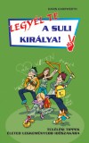 Karin Kampwerth - Legy�l te a suli kir�lya!