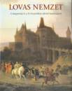 Dr. Hecker Walter - Kar�di Ilona(Szerk.) - Lovas nemzet