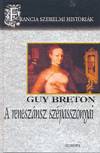 Guy Breton - A renesz�nsz sz�passzonyai