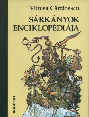 Mircea Cartarescu - S�rk�nyok enciklop�di�ja