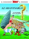R. Goscinny - Asterix 2 - Az aranysarl�