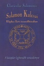 Eliphas L�vi - Claviculae Salomonis - Salamon Kulcsai