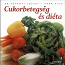 Dr. F�v�nyi J�zsef - Papp Rita - Cukorbetegs�g �s di�ta