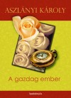 Aszl�nyi K�roly - A gazdag ember
