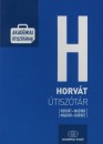 Veres Marietta(Szerk.) - Magyar - horv�t, horv�t - magyar �tisz�t�r