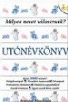 P�lfy Gyula - Ut�n�vk�nyv - Milyen nevet v�lasszunk?