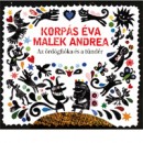 Korp�s �va - Malek Andrea - Az �rd�gfi�ka �s a t�nd�r
