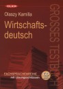 Olaszy Kamilla - Wirtschaftsdeutsch-grosses testbuch +(cd extra erh�ltlich)