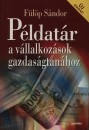 F�l�p S�ndor - P�ldat�r a v�llalkoz�sok gazdas�gtan�hoz
