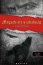 Benina - Farkasok nemzets�ge 1. - Megsebzett szabads�g