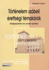 Adorj�nyi Csaba - T�rt�nelem sz�beli �retts�gi t�mak�r�k