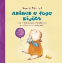 Varr� D�niel - Akinek a foga kij�tt