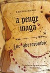 Joe Abercrombie - A penge maga
