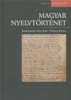 Kiss Jen�(Szerk.) - Pusztai Ferenc(Szerk.) - Magyar nyelvt�rt�net