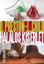 Lincoln Child - Douglas Preston - Hal�los k�s�rlet