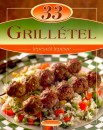 Liptai Zolt�n - 33 Grill�tel