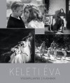 Szarka Kl�ra(Szerk.) - Keleti �va - Visszapillant�s / Flashback