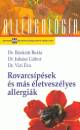 B�nk�ti Be�ta - Juh�sz G�bor - Vizi �va - Rovarcs�p�sek �s m�s �letvesz�lyes allergi�k