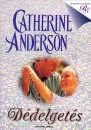 Catherine Anderson - D�delget�s