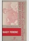 Nagy Ferenc - 5 milli� magyar a Golgot�n