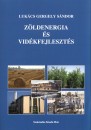 Luk�cs Gergely S�ndor - Z�ldenergia �s vid�kfejleszt�s