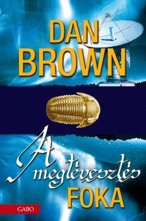 Dan Brown - A megt�veszt�s foka